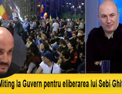 RomâniaTV: "Miting la Guvern pentru eliberarea lui Sebi Ghiță!"